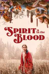 Poster for the movie "Spirit in the Blood"